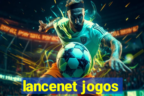 lancenet jogos